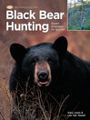 Black Bear Hunting (eBook): Expert Strategies for Success